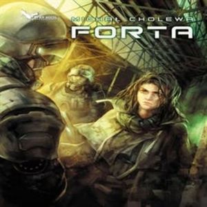 Forta – okładka audiobooka, autor Michał Cholewa
