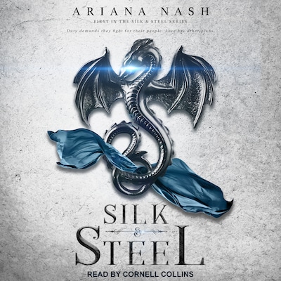 Silk & Steel – omslag til lydbogen af Ariana Nash