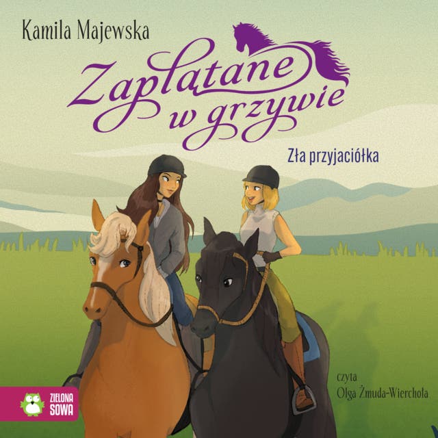 Zaplątane w grzywie. Zła przyjaciółka