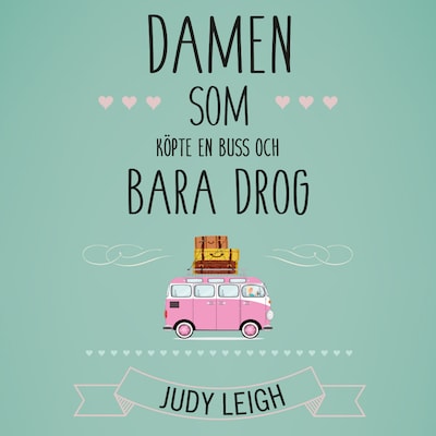 Damen som köpte en buss och bara drog