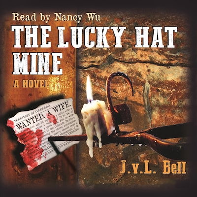 The Lucky Hat Mine – omslag til lydbogen af J.v.L. Bell