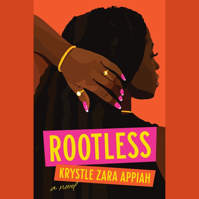 Rootless: A Novel – omslag til lydbogen af Krystle Zara Appiah