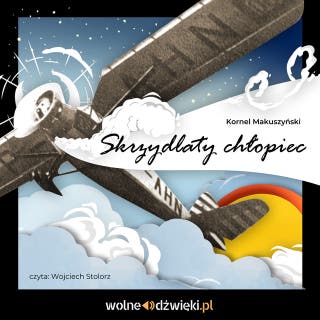 Skrzydlaty chłopiec – okładka audiobooka, autor Kornel Makuszyński