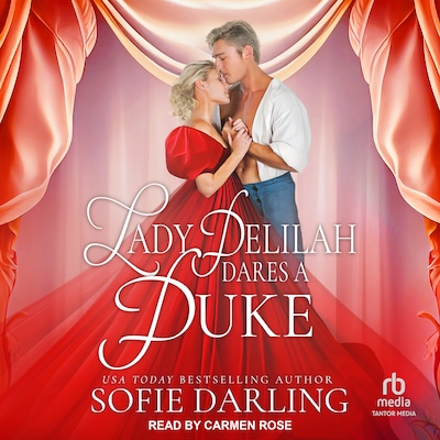 Lady Delilah Dares A Duke – omslag til lydbogen af Sofie Darling