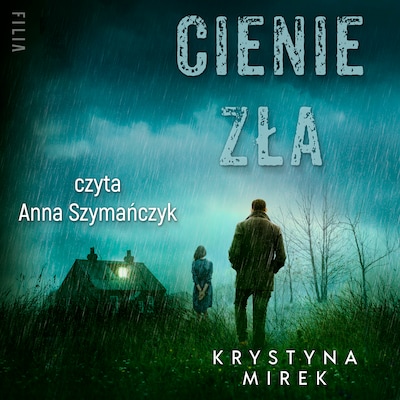 Cienie zła – okładka audiobooka, autor Krystyna Mirek