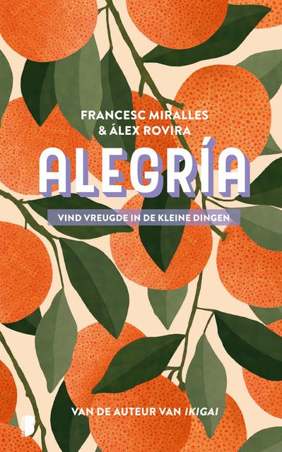 Alegria: Vind vreugde in de kleine dingen – omslag van het luisterboek van Francesc Miralles,Álex Rovira