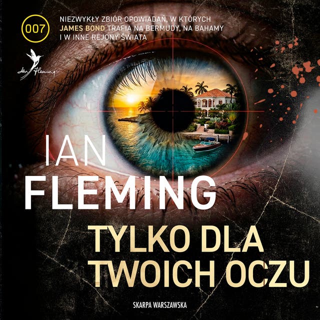 James Bond. Tylko dla twoich oczu – okładka audiobooka, autor Ian Fleming