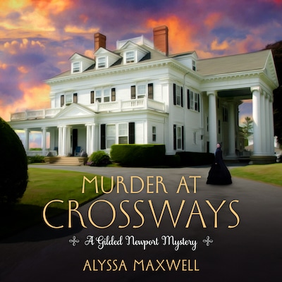 Murder at Crossways – omslag til lydbogen af Alyssa Maxwell
