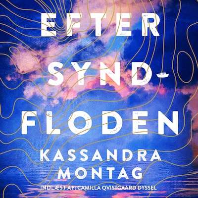 Efter syndfloden – omslag til lydbogen af Kassandra Montag