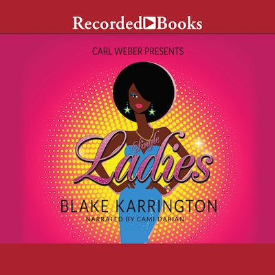 Single Ladies – omslag til lydbogen af Blake Karrington