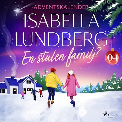 En stulen familj? – Fjärde advent
