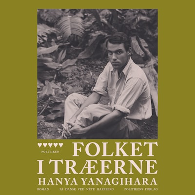 Folket i træerne – omslag til lydbogen af Hanya Yanagihara