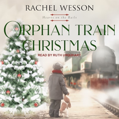 Orphan Train Christmas – omslag til lydbogen af Rachel Wesson