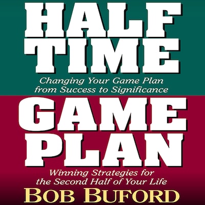 Halftime and Game Plan – omslag til lydbogen af Bob P. Buford