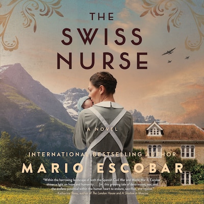 The Swiss Nurse – omslag til lydbogen af Mario Escobar