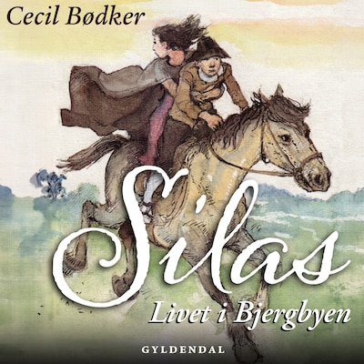 Silas 8 - Livet i bjergbyen – omslag til lydbogen af Cecil Bødker