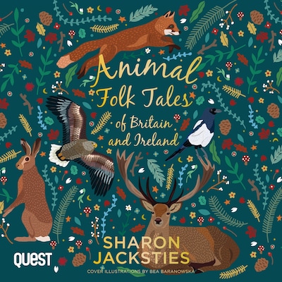 Animal Folk Tales of Britain and Ireland