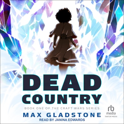 Dead Country – omslag til lydbogen af Max Gladstone