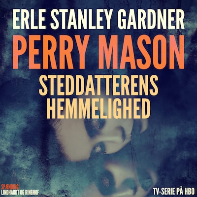 Perry Mason: Steddatterens hemmelighed – omslag til lydbogen af Erle Stanley Gardner