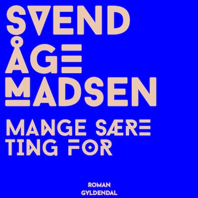 Mange sære ting for – omslag til lydbogen af Svend Åge Madsen