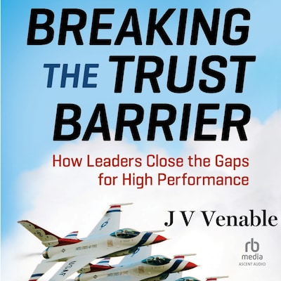 Breaking the Trust Barrier – omslag til lydbogen af JV Venable