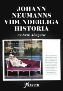 Johann Neumanns vidunderliga historia - Ett reportage ur magasinet Filter – omslag till ljudboken av Erik Almqvist
