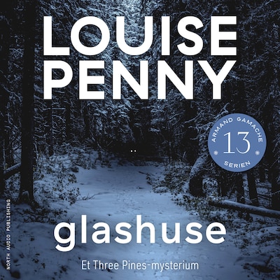Glashuse – omslag til lydbogen af Louise Penny