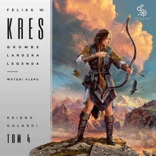 Grombelardzka legenda. Księga 2. Wstęgi Aleru – okładka audiobooka, autor Feliks W. Kres
