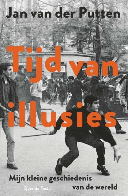 Tijd van illusies: Mijn kleine geschiedenis van de wereld