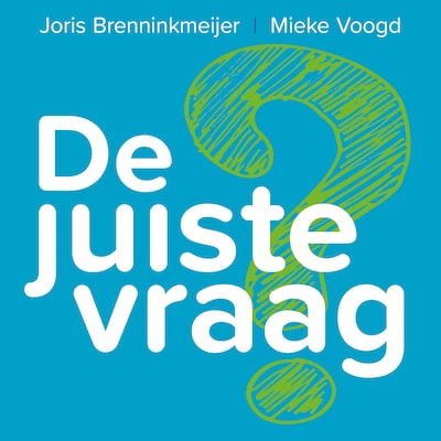 De Juiste Vraag – omslag van het luisterboek van Joris Brenninkmeijer, Mieke Voogd