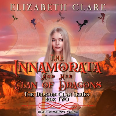 The Innamorata and Her Clan of Dragons – omslag til lydbogen af Elizabeth Clare