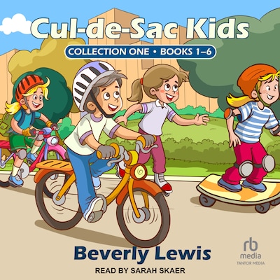 Cul-de-Sac Kids Collection One – omslag til lydbogen af Beverly Lewis