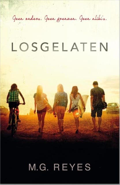 Losgelaten 1: geen ouders geen grenzen geen alibi's – omslag van het luisterboek van M.G. Reyes