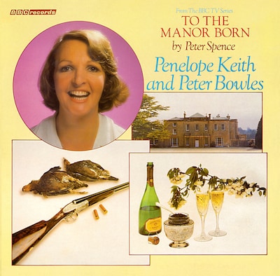 To The Manor Born (Vintage Beeb) – omslag til lydbogen af Peter Spence