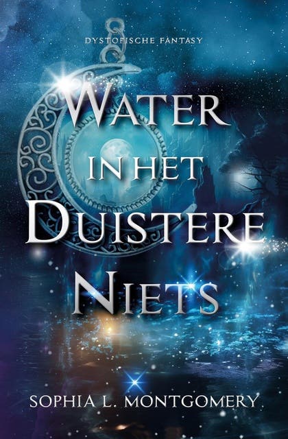 Water in het duistere niets – omslag van het luisterboek van Sophia L. Montgomery