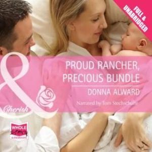 Proud Rancher, Precious Bundle – okładka audiobooka, autor Donna Alward
