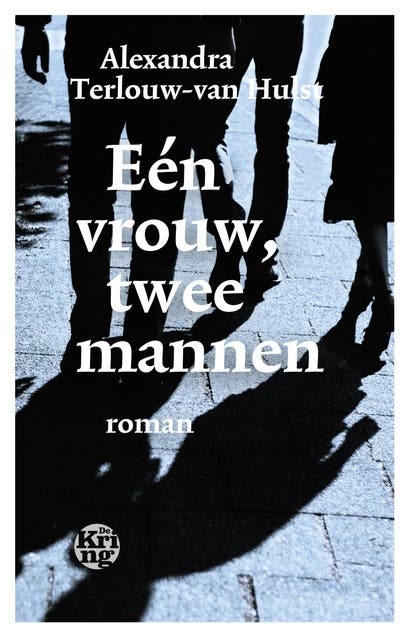Een vrouw, twee mannen: roman – omslag van het luisterboek van Alexandra Terlouw-van Hulst