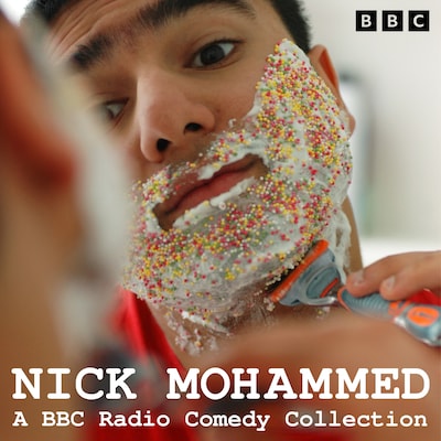 Nick Mohammed: A BBC Radio Comedy Collection – omslag til lydbogen af Nick Mohammed
