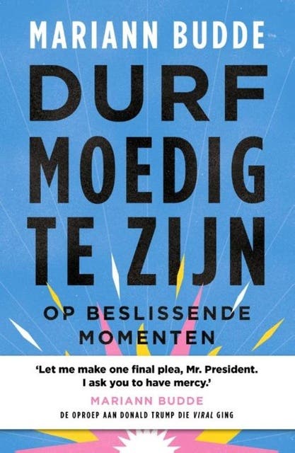 Durf moedig te zijn: in beslissende momenten – omslag van het luisterboek van Mariann Budde