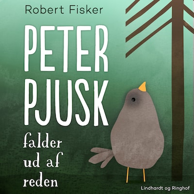 Peter Pjusk falder ud af reden – omslag til lydbogen af Robert Fisker
