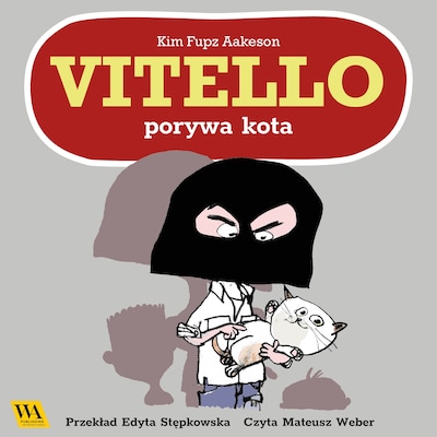 Vitello porywa kota – okładka audiobooka, autor Kim Fupz Aakeson