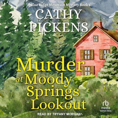 Murder at Moody Springs Lookout – omslag til lydbogen af Cathy Pickens