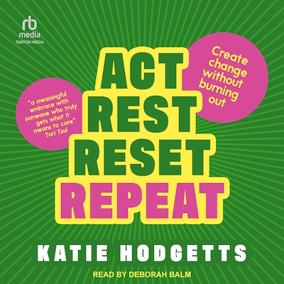 Act, Rest, Reset, Repeat – omslag til lydbogen af Katie Hodgetts