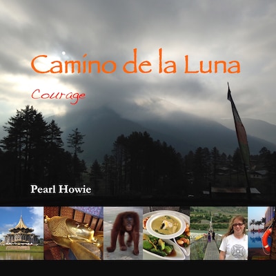 Camino de la Luna - Courage