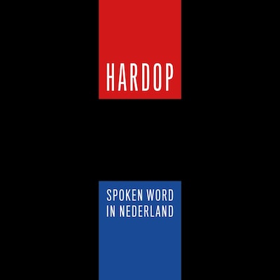 HARDOP – omslag van het luisterboek van Naomi Veldwijk, Akwasi, Jasper Albinus