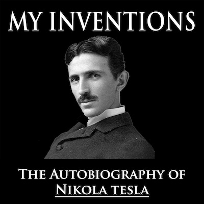 My Inventions