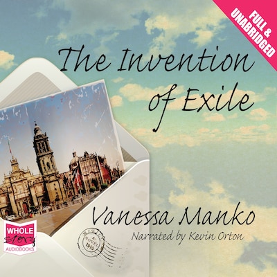 The Invention of Exile – omslag til lydbogen af Vanessa Manko