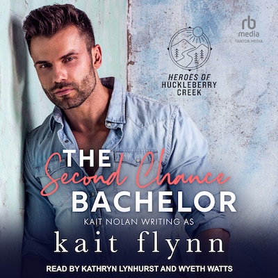 The Second Chance Bachelor – omslag til lydbogen af Kait Flynn