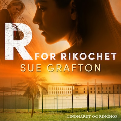 R for rikochet – omslag til lydbogen af Sue Grafton
