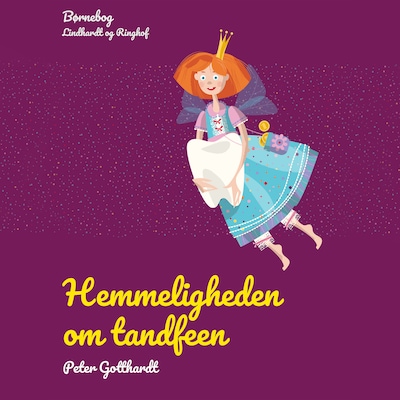 Hemmeligheden om tandfeen – omslag til lydbogen af Peter Gotthardt